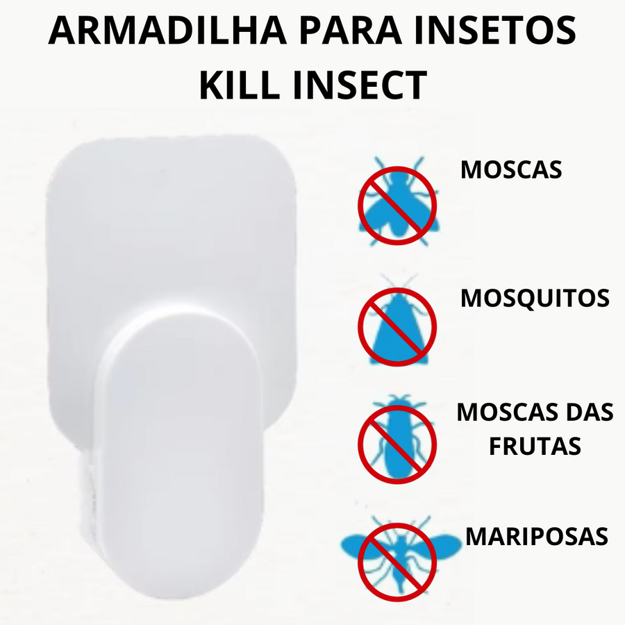 ARMADILHA PARA INSETOS KILL INSECT - COMPRE 1 PLUGUE E GANHE 5 ADESIVOS AUTO COLANTE